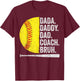 Softball Coach Dad Fathers Day Funny Softball Dads Humor T-Shirt - T-Shirt | Maroon