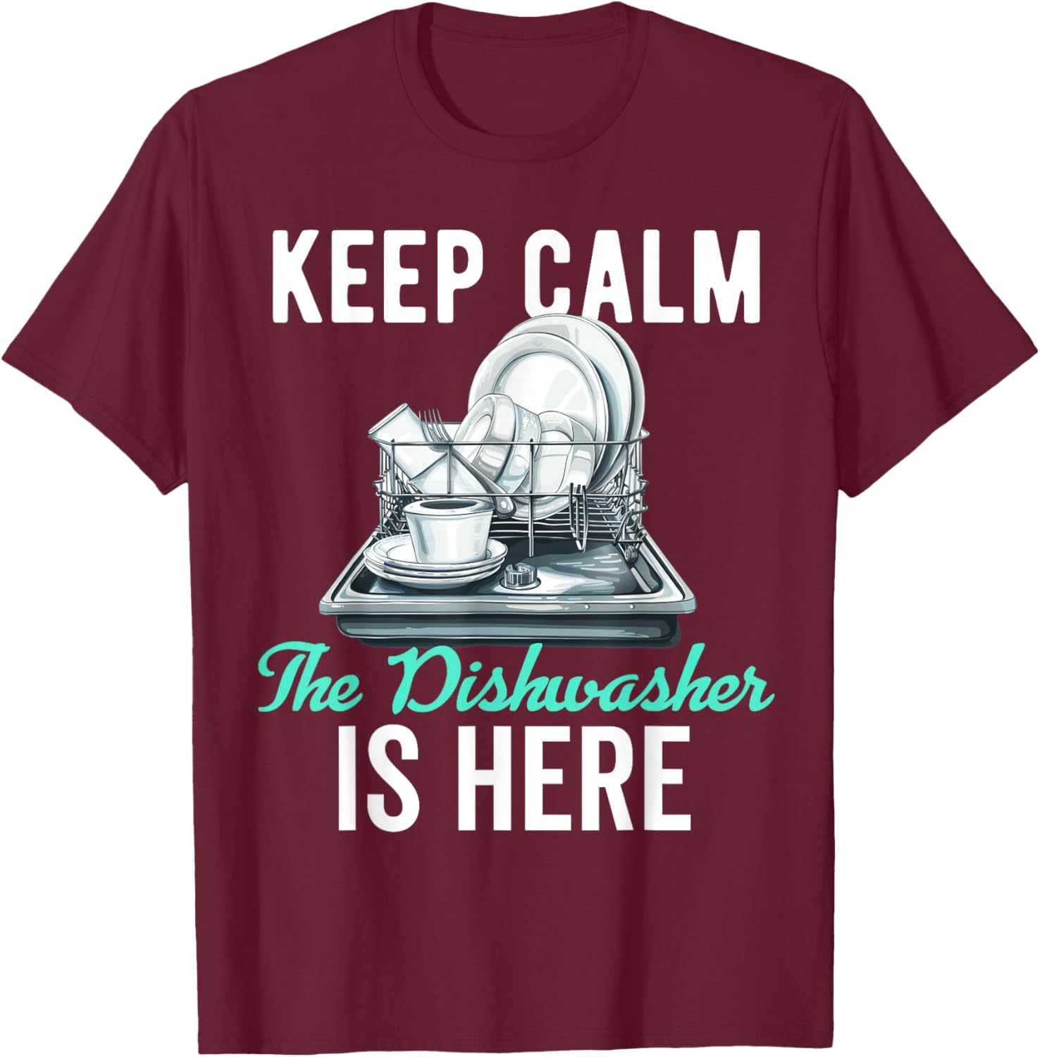 Dishwasher Appreciation For Dishwashing Worker Men Women T-Shirt - T-Shirt | Maroon