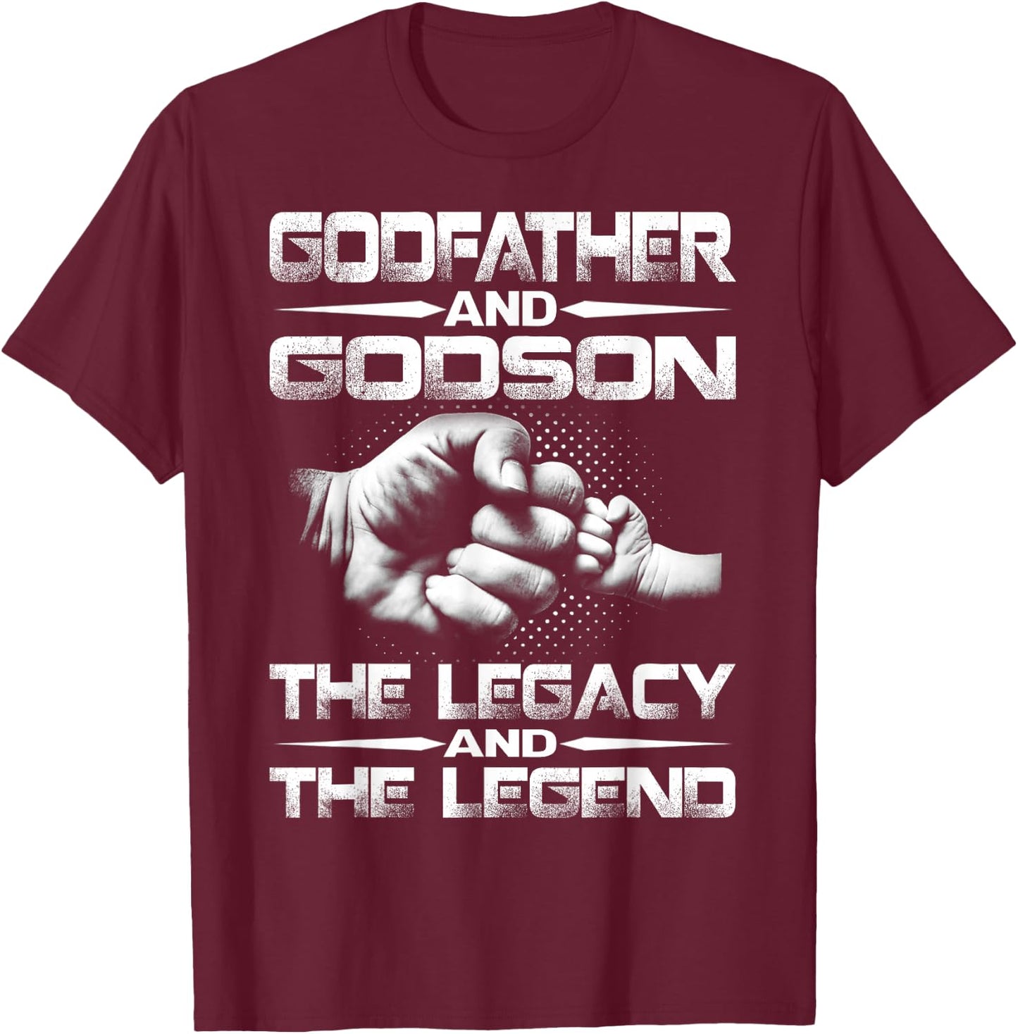 Godfather And Godson The Legend And The Legacy T-Shirt - T-Shirt | Maroon