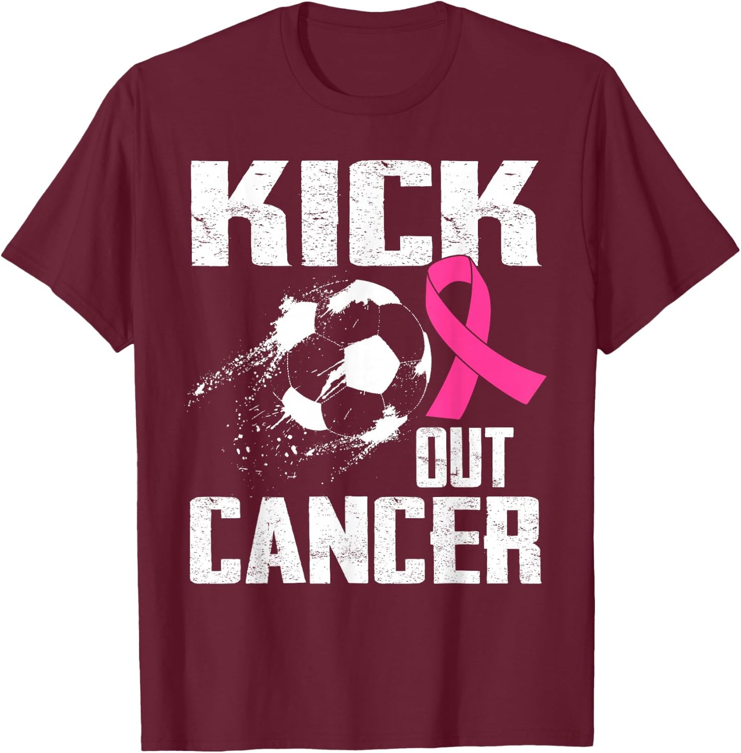 Breast Cancer Survivors Kick Out Cancer Soccer Ball Support T-Shirt - T-Shirt | Maroon