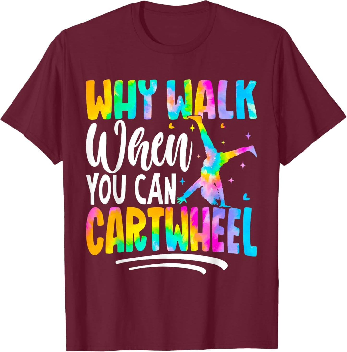 Cartwheel Gymnast Girl Tie Dye Gymnastic Girl Tumbling T-Shirt - T-Shirt | Maroon