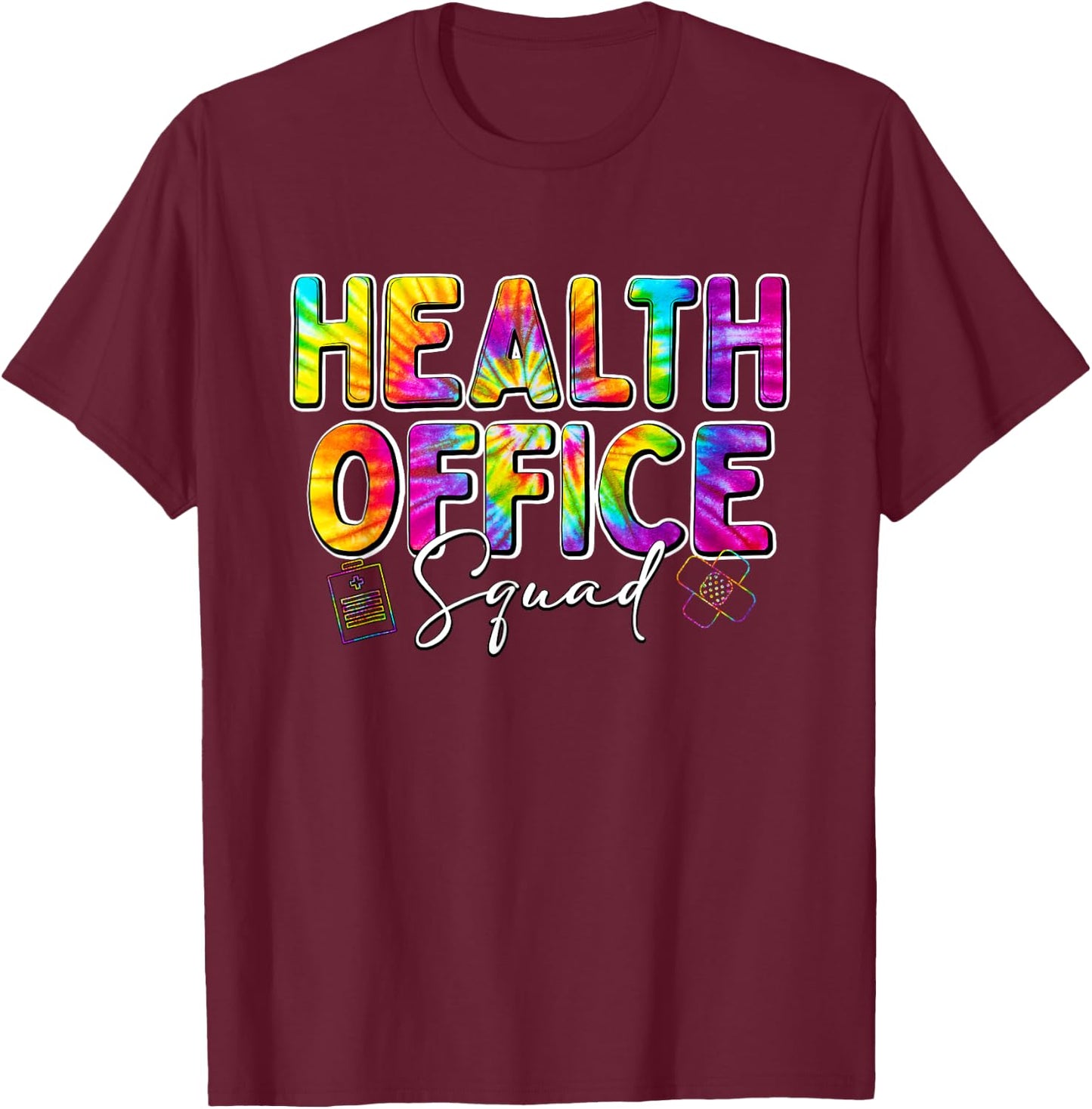 Health Office Squad Tie Dye Back To School Nurse Life T-Shirt - T-Shirt | Maroon