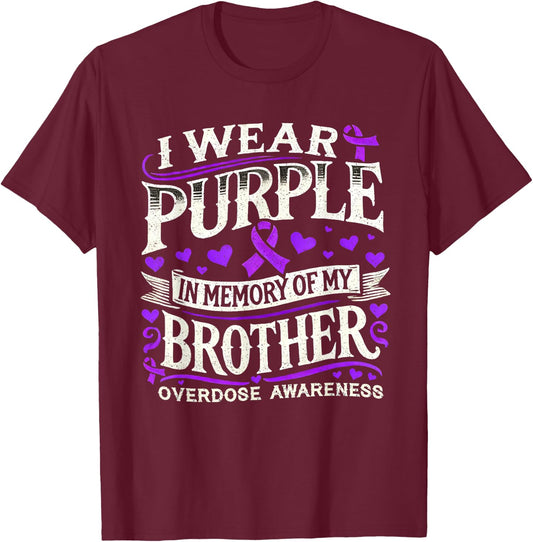 Overdose Awareness Month Brother Purple Ribbon T-Shirt - T-Shirt | Maroon