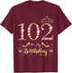102 It's My Birthday 102 Years Old 102nd Birthday Bday Party T-Shirt - T-Shirt | Maroon