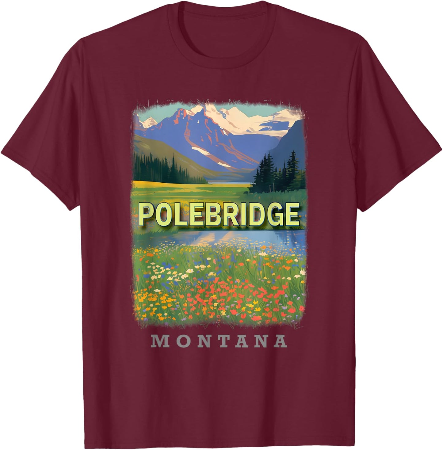 Polebridge Montana MT Northern Rockies Panorama SD339 T-Shirt - T-Shirt | Maroon