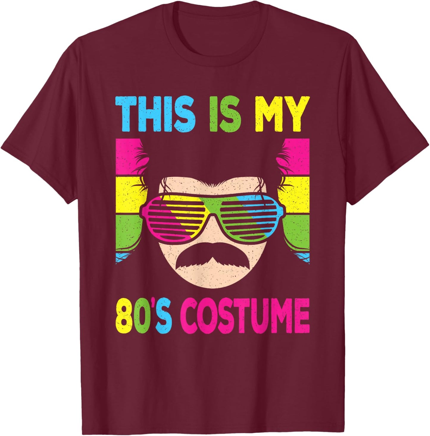 This Is My 80's Costume Men 1980s 80s Outfit Disco Party T-Shirt - T-Shirt | Maroon