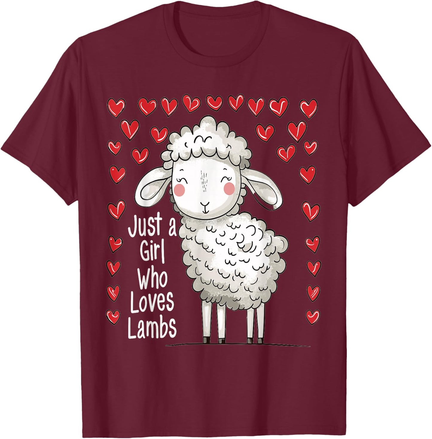 Cute Lamb Lovers Gift Girls Just A Girl Who Loves Lambs T-Shirt - T-Shirt | Maroon