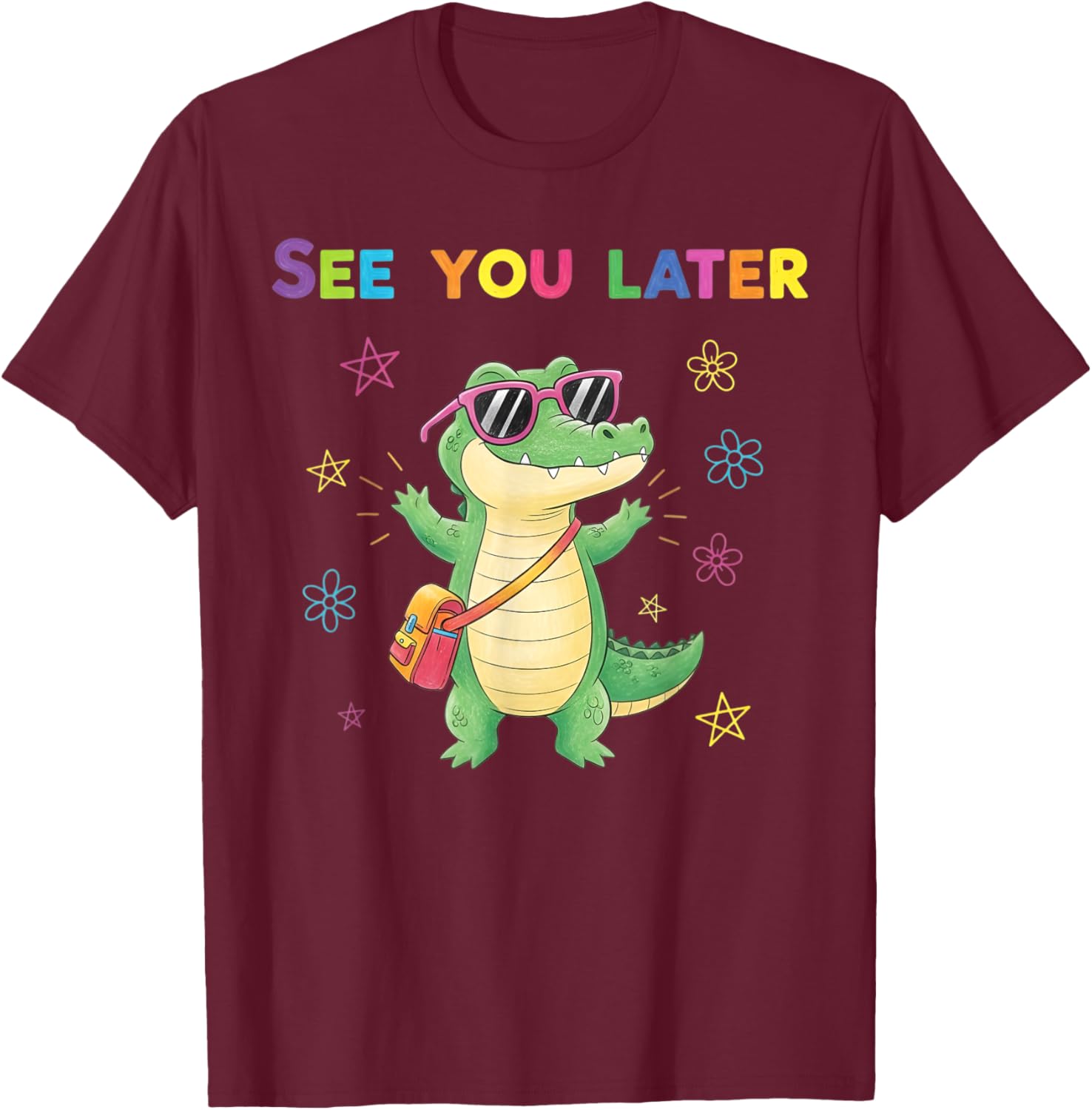 See You Later Alligator Summer Last Day Of School Teacher T-Shirt - T-Shirt | Maroon