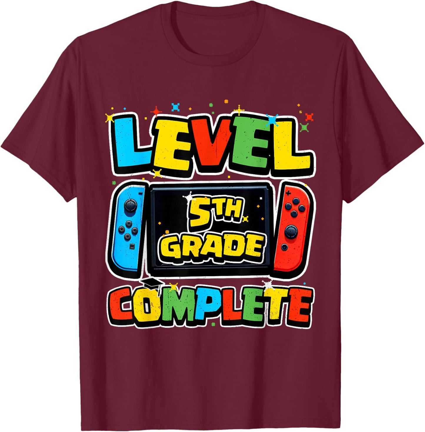 Level 5th Grade Complete Gamer Boys Girls Kids Class of 2026 T-Shirt - T-Shirt | Maroon