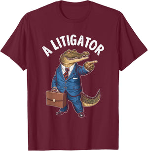 Lawyer Attorney Legal Humor Alligator Litigator - Adults - Black - Small - Short Sleeve - - Humor T-Shirt - T-Shirt | Maroon