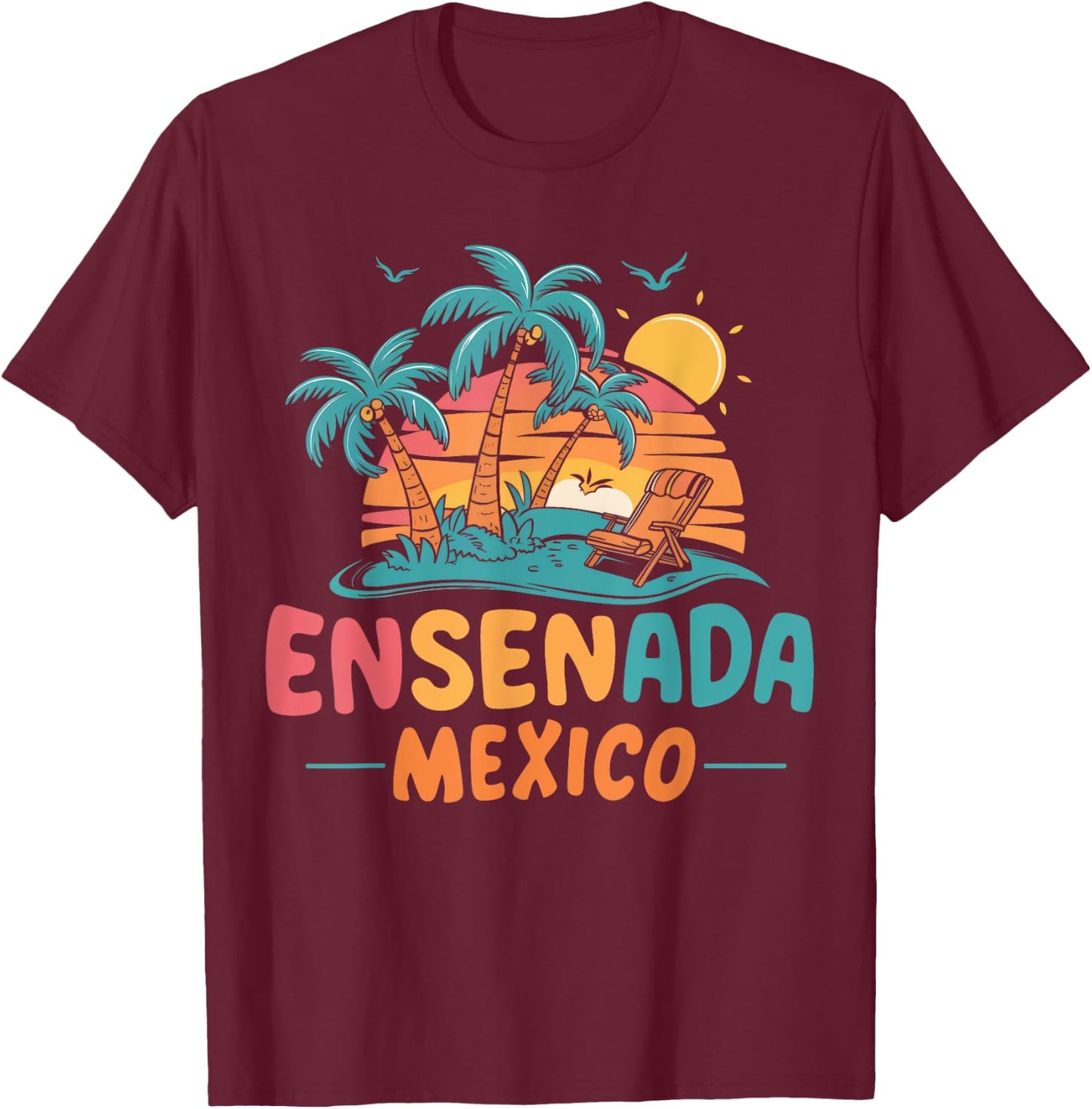 Ensenada Mexico Tropical Sunset beach Souvenir Vacation Women Kids T-Shirt - T-Shirt | Maroon