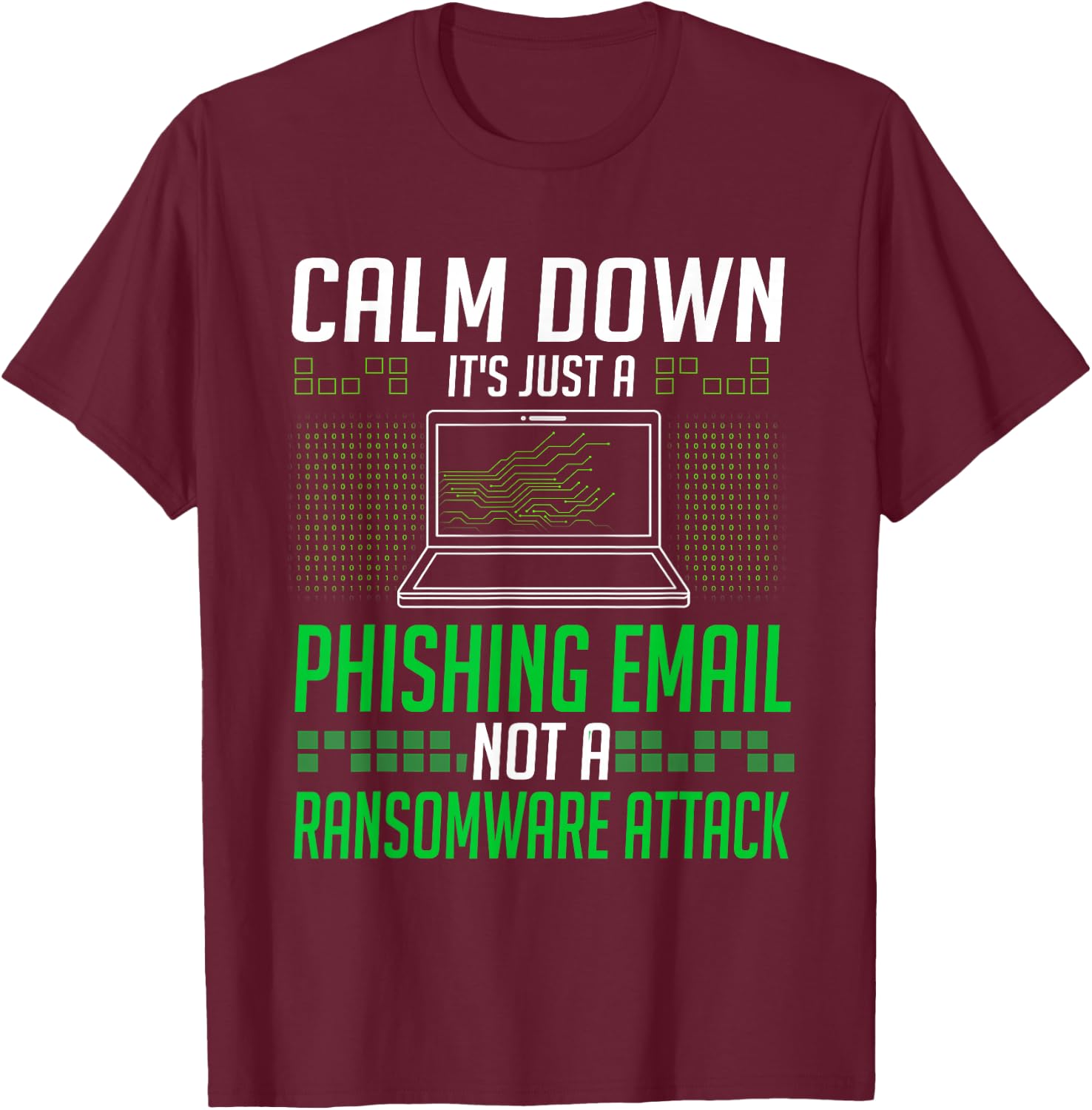Cyber security Professional Funny IT Security Ethical hacker T-Shirt - T-Shirt | Maroon
