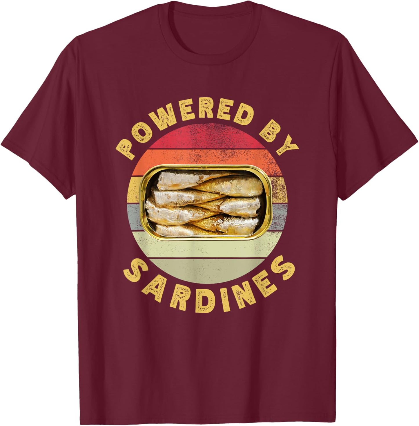 Powered By Sardines Funny Retro Sardine Food Lover T-Shirt - T-Shirt | Maroon