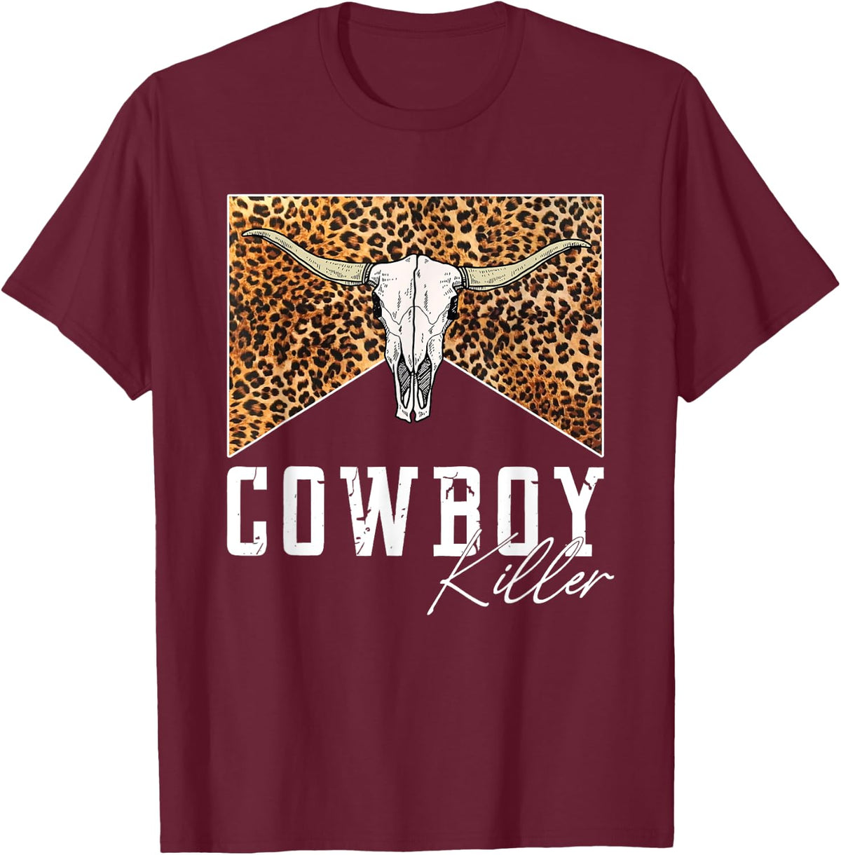 Western Cowgirl Leopard Punchy Cowboy Killers Bull Horn T-Shirt - T-Shirt | Maroon