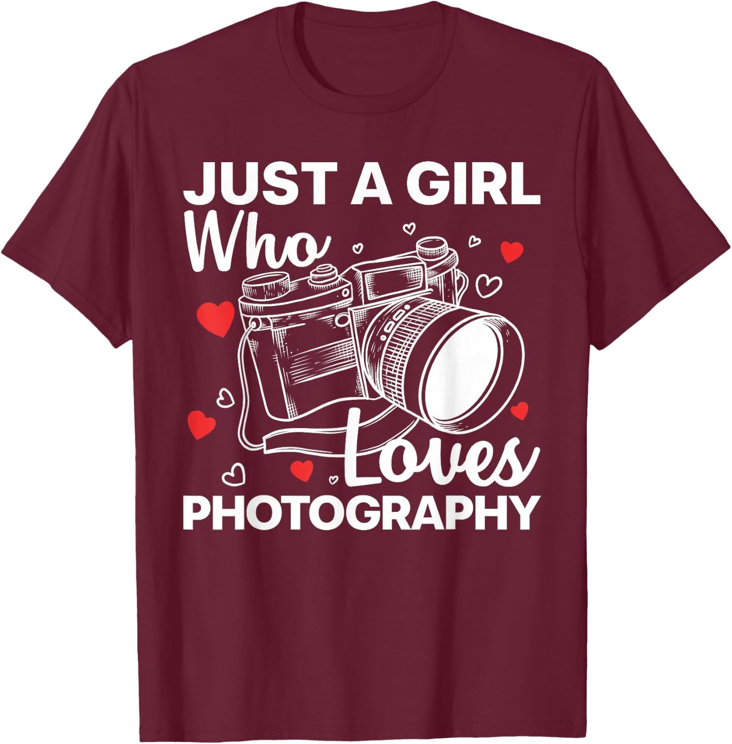 Photography Art Girl Photographer Camera Lovers T-Shirt - T-Shirt | Maroon
