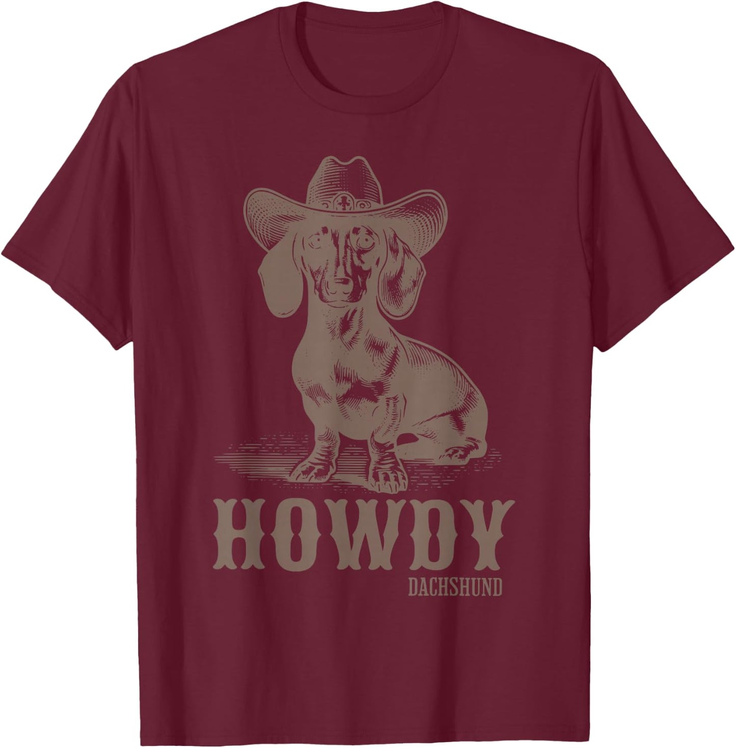 Vintage Rodeo Cowboy Hat Dachshund Howdy Western Doxie Mama T-Shirt - T-Shirt | Maroon