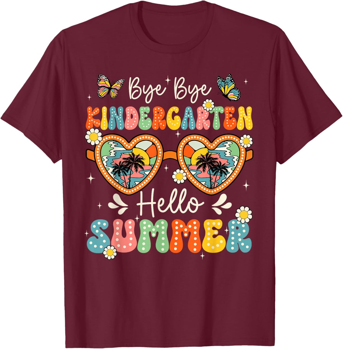 Goodbye Kindergarten Hello Summer Last Day Of School Boys T-Shirt - T-Shirt | Maroon