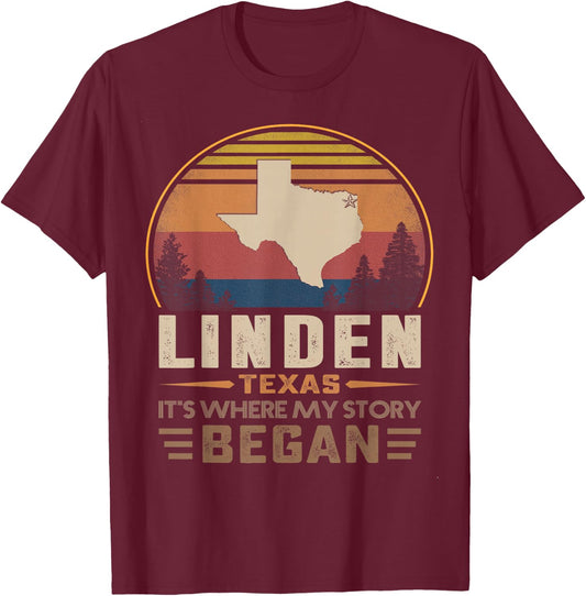 Vintage Linden Texas Hometown My Story Began T-Shirt - T-Shirt | Maroon