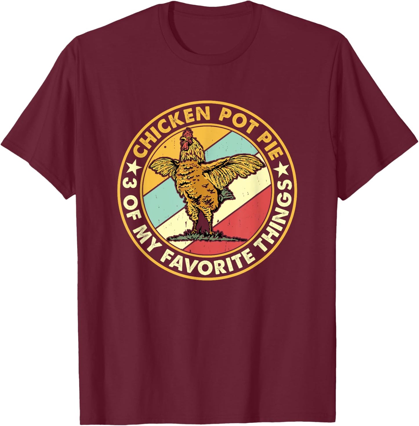 Chicken Pot Pie Funny Chicken Lover Gifts Sarcastic Humor Adult Black Small Modern Mandarin Collar Cartoon Short Sleeve Lightweight 1 Count T-Shirt - T-Shirt | Maroon