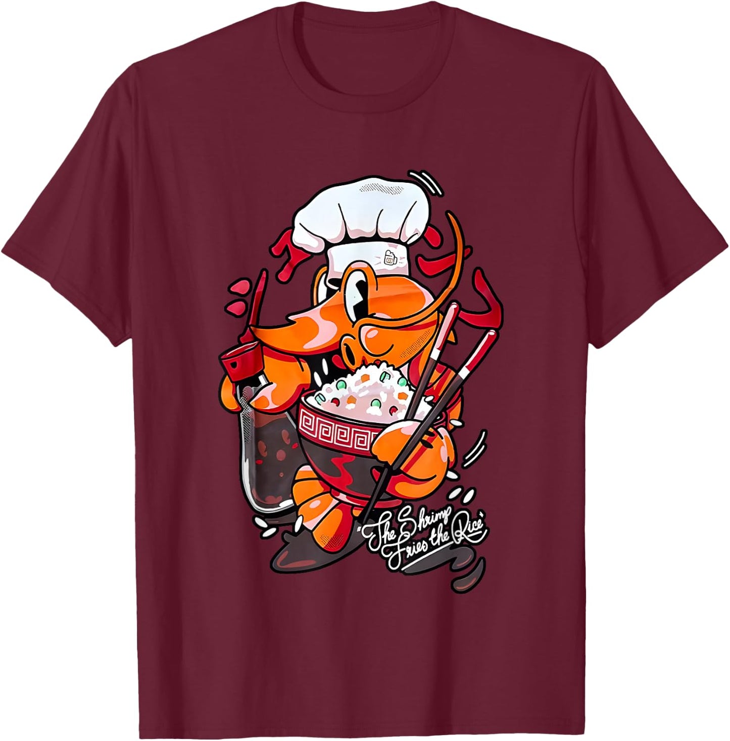 Cold Ones The Shrimp Fried Rice T-Shirt - T-Shirt | Maroon