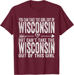 Girl Out Of Wisconsin Hometown Home Wisconsin T-Shirt - T-Shirt | Maroon
