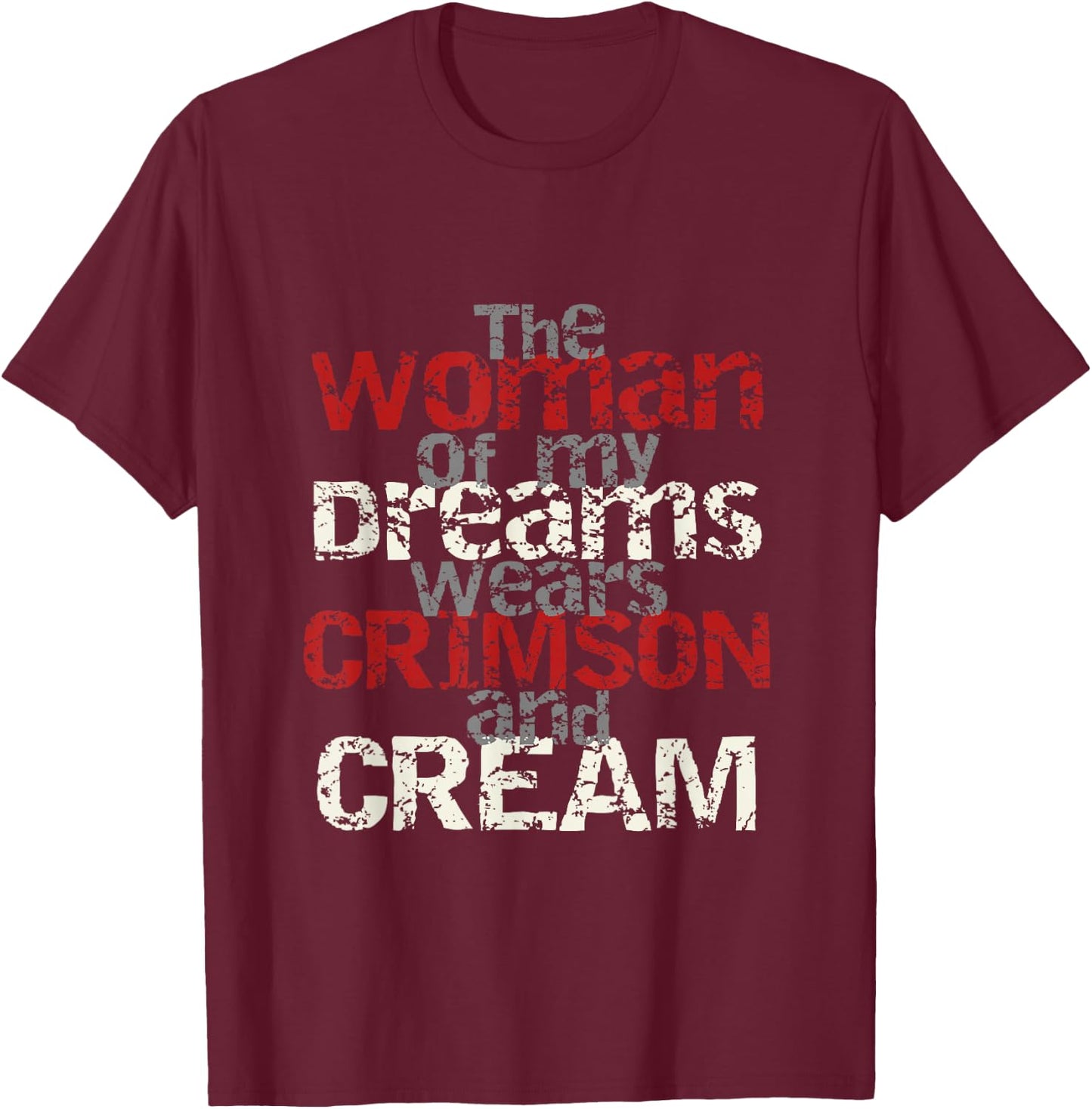 Woman My Dreams Wears Crimson & Cream | Black Sorority T-Shirt - T-Shirt | Maroon