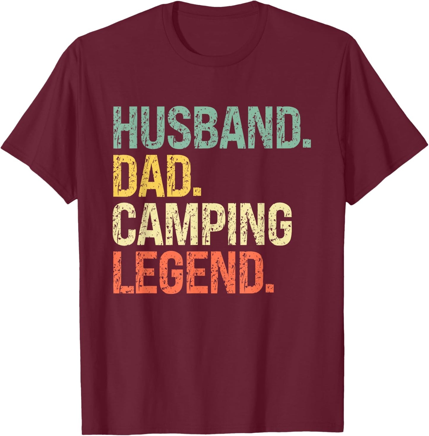 Husband Dad Camping Legend Father's Day Campfire T-Shirt - T-Shirt | Maroon