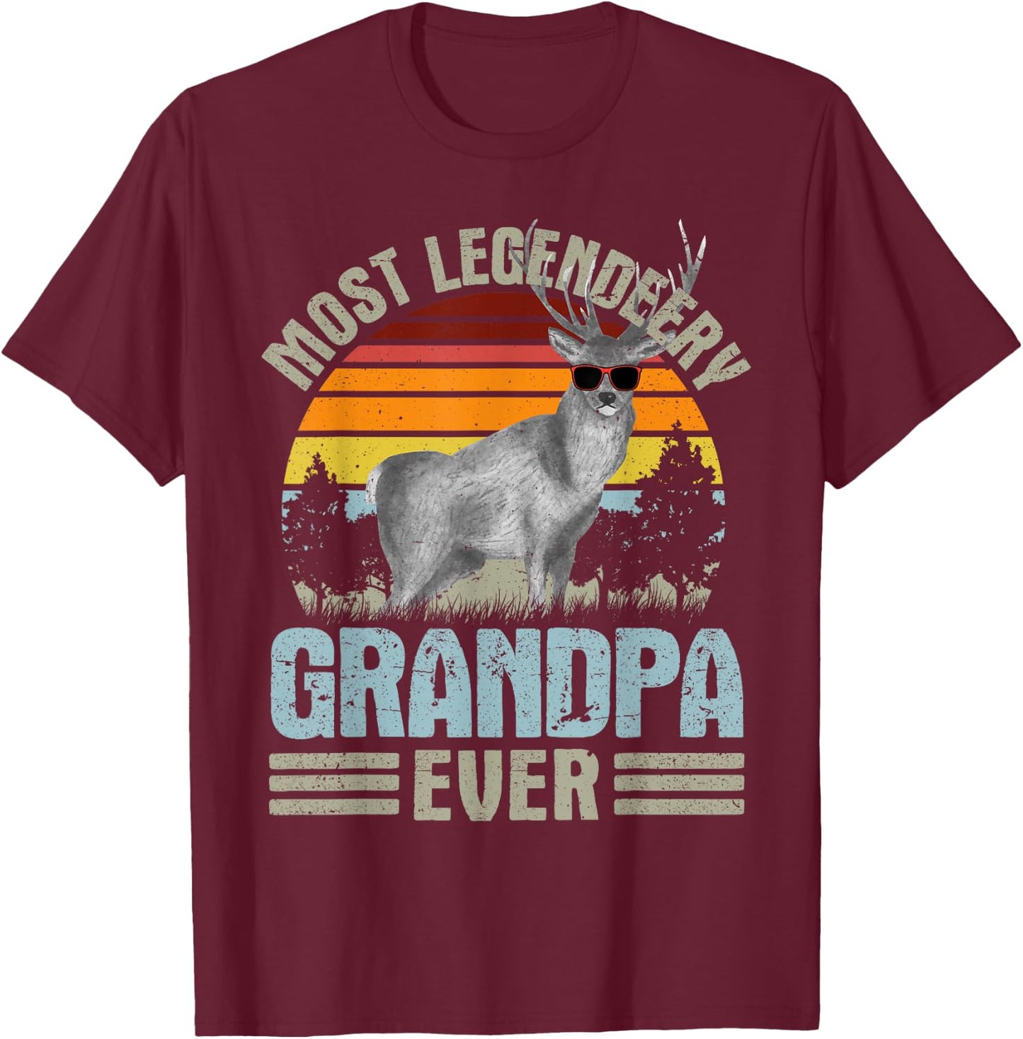 Most Legendeery Grandpa Ever Deer Hunting Hunter T-Shirt - T-Shirt | Maroon