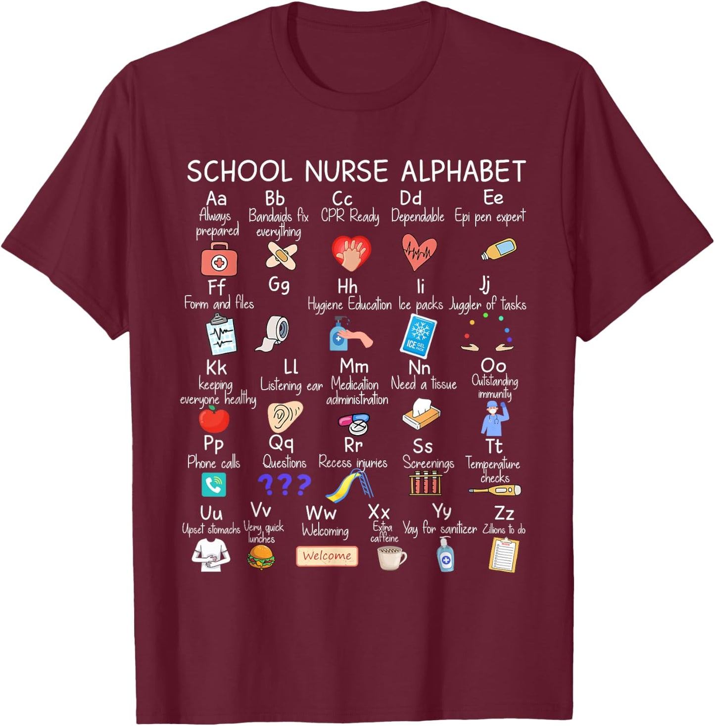 Alphabet School Nurse Appreciation Nursing School Funny T-Shirt - T-Shirt | Maroon