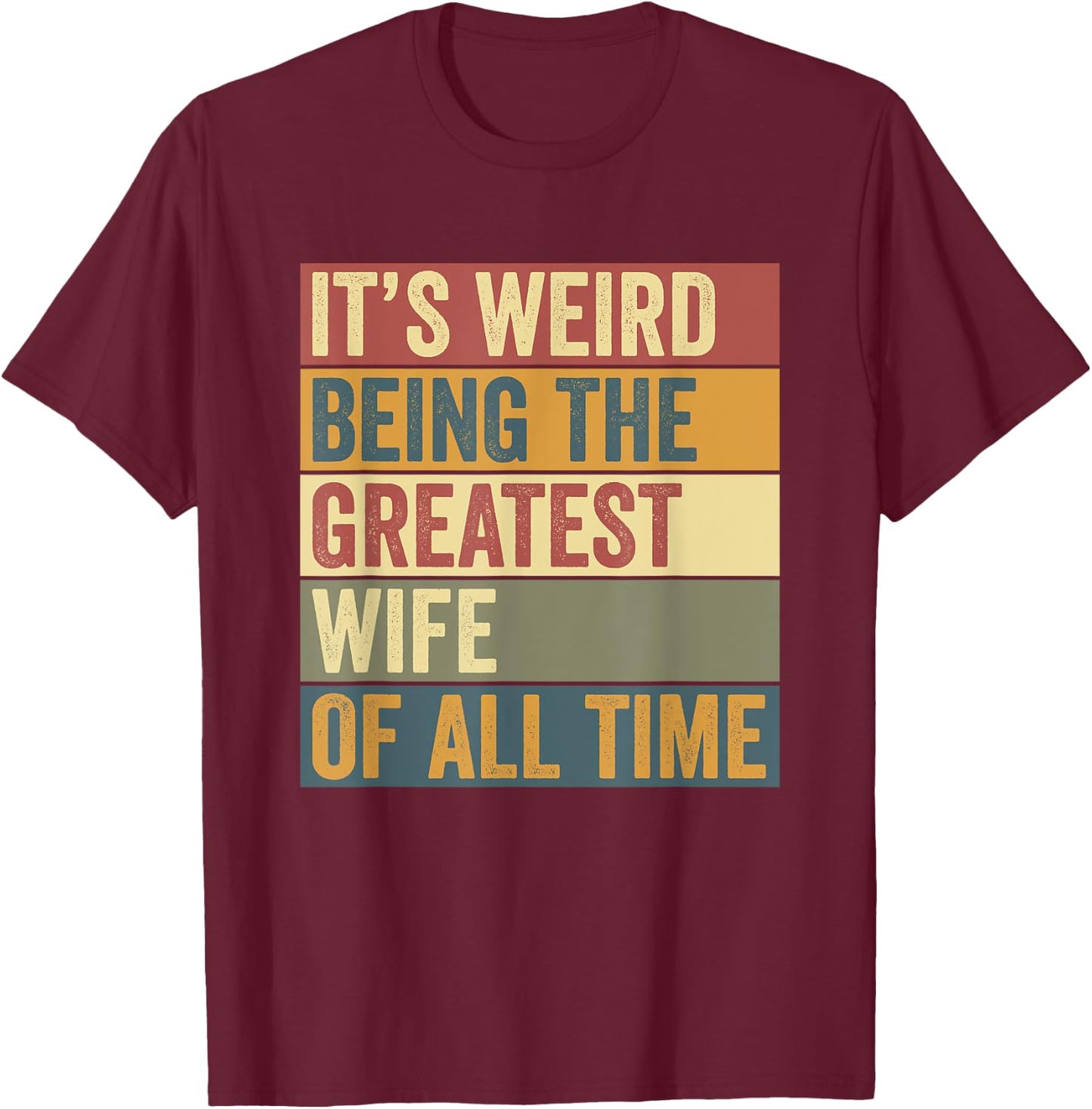 Cartba Husband & Wife Co. Funny Greatest Wife Saying T-Shirt - T-Shirt | Maroon