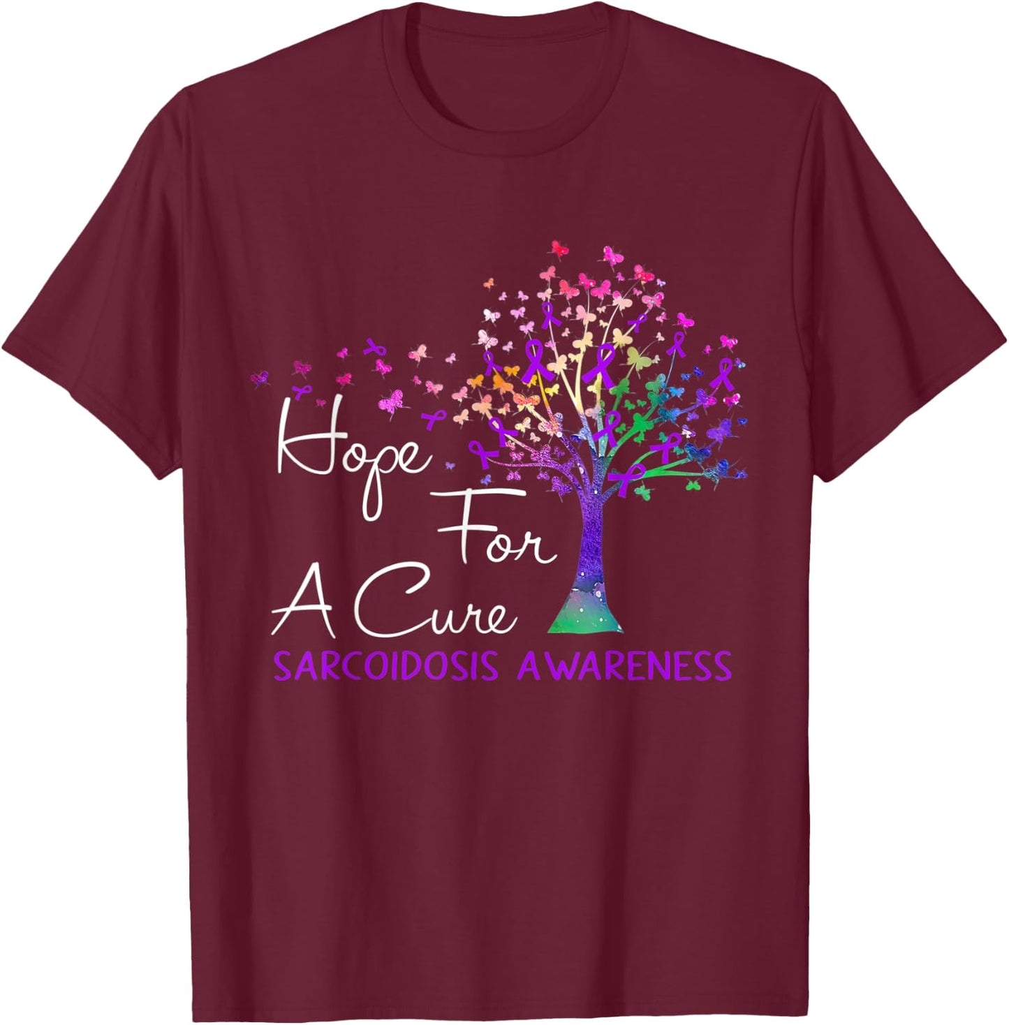 Hope For A Cure Sarcoidosis Awareness Tree Ribbon T-Shirt - T-Shirt | Maroon