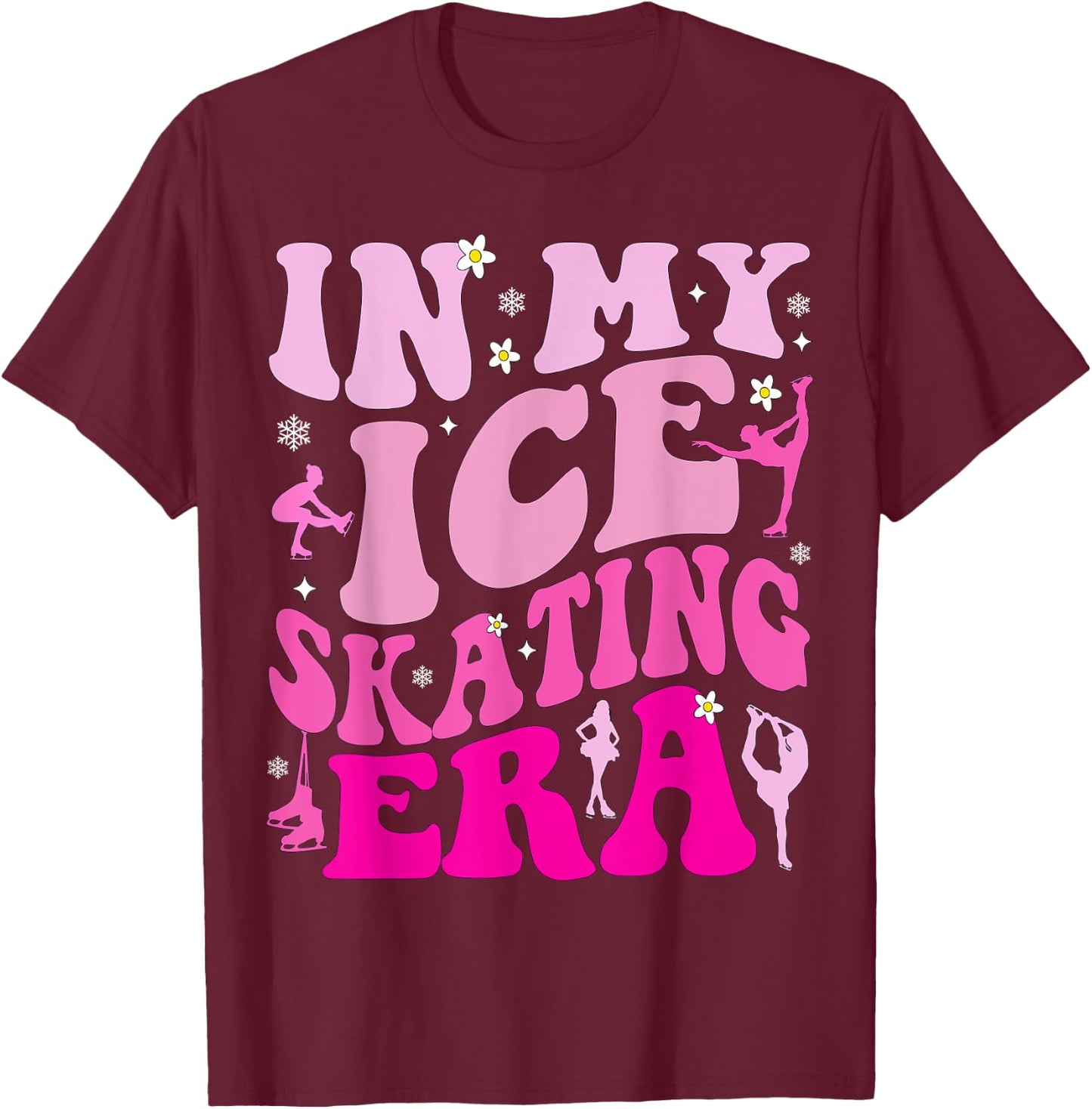 In My Ice Skating Era Skater Coach Figure Hockey Skate T-Shirt - T-Shirt | Maroon