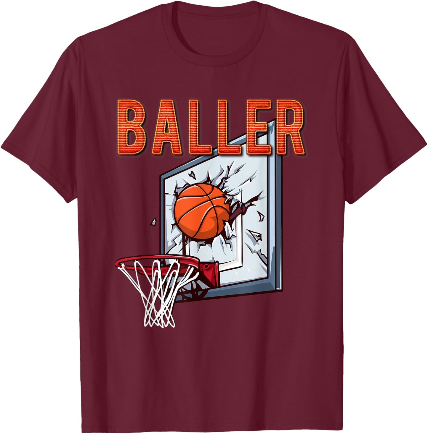 BALLER Funny Basketball Shattered Backboard Gift T-Shirt - T-Shirt | Maroon