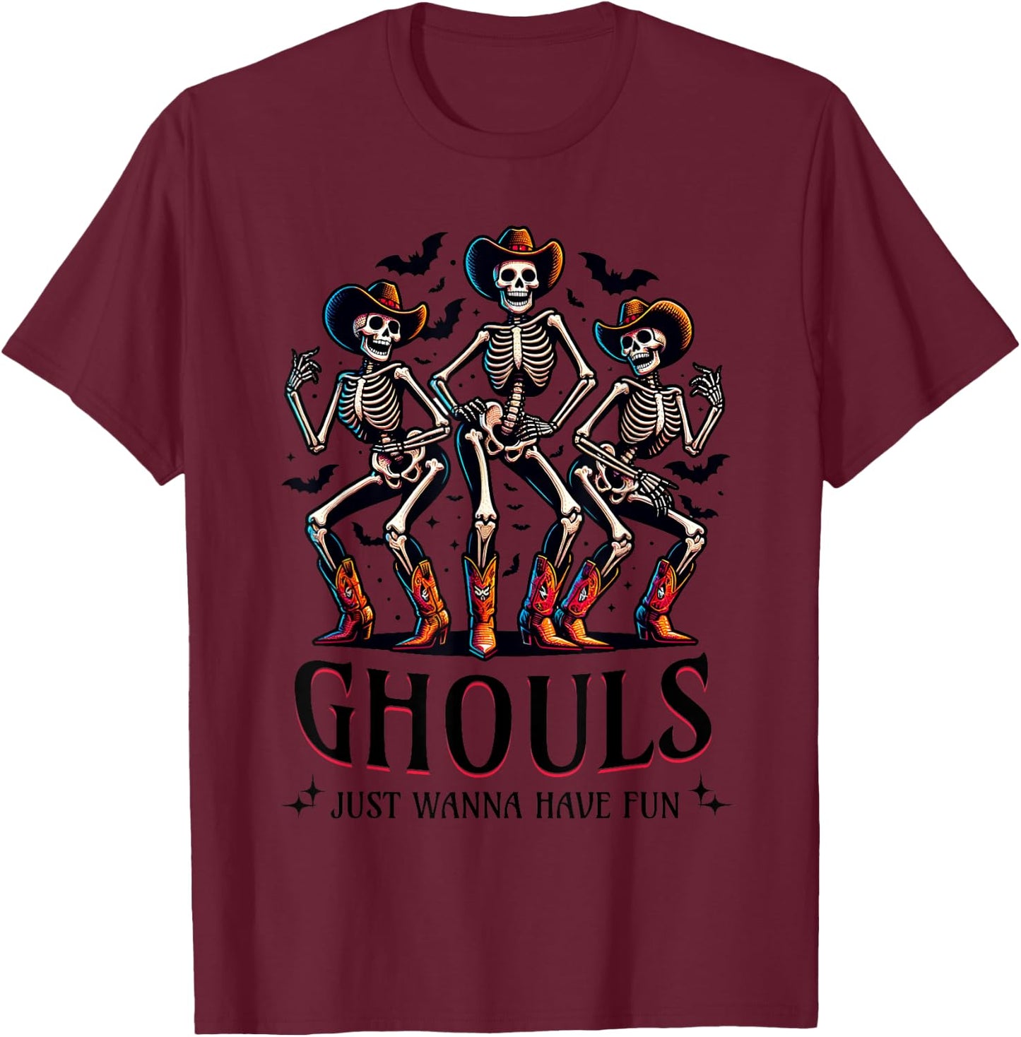 Ghouls Just Wanna Have Fun Funny Cowgirls Halloween T-Shirt - T-Shirt | Maroon