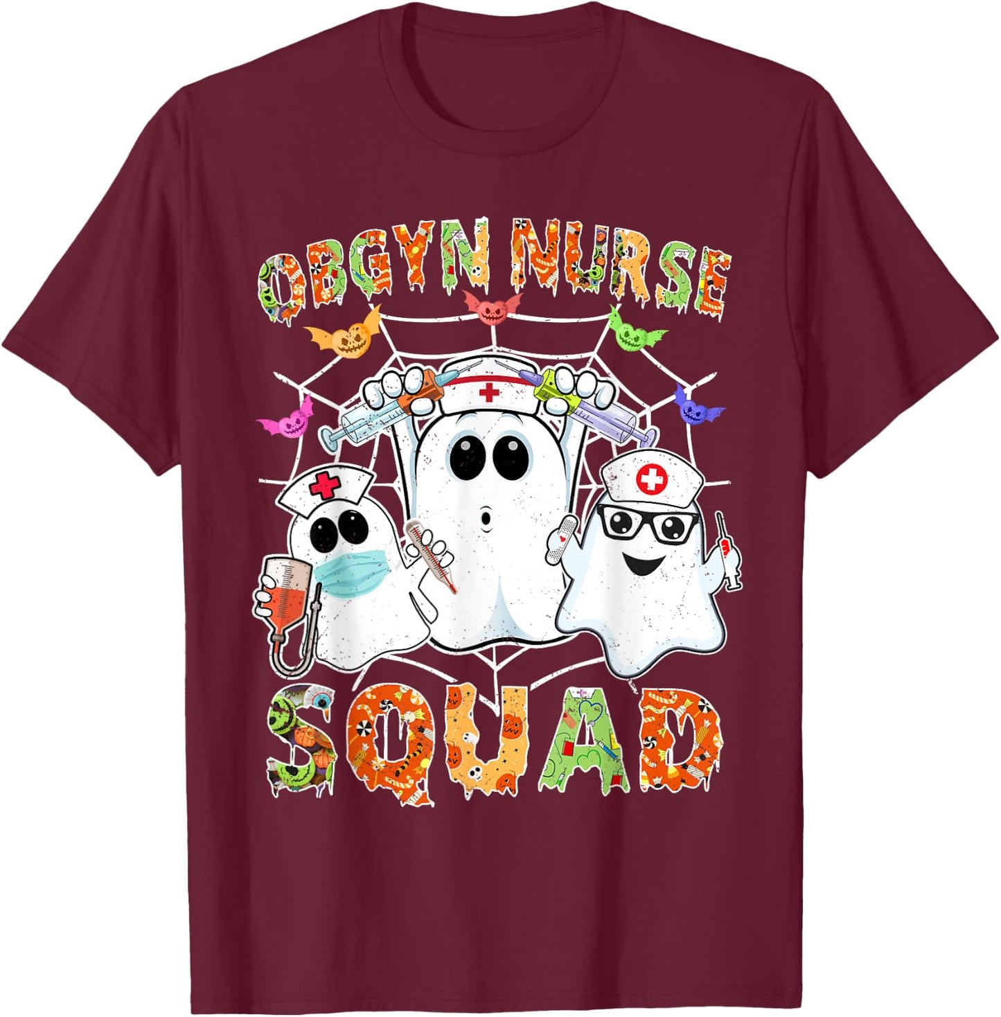 OBGYN Nurse Squad Boo Halloween Matching Ob-gyn RN T-Shirt - T-Shirt | Maroon