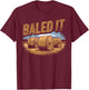 Hay Farmer Baled It T-Shirt - T-Shirt | Maroon