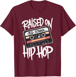 Raised On Old School Hip Hop Cassette Dope 90s Anniversary T-Shirt - T-Shirt | Maroon