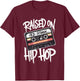 Raised On Old School Hip Hop Cassette Dope 90s Anniversary T-Shirt - T-Shirt | Maroon