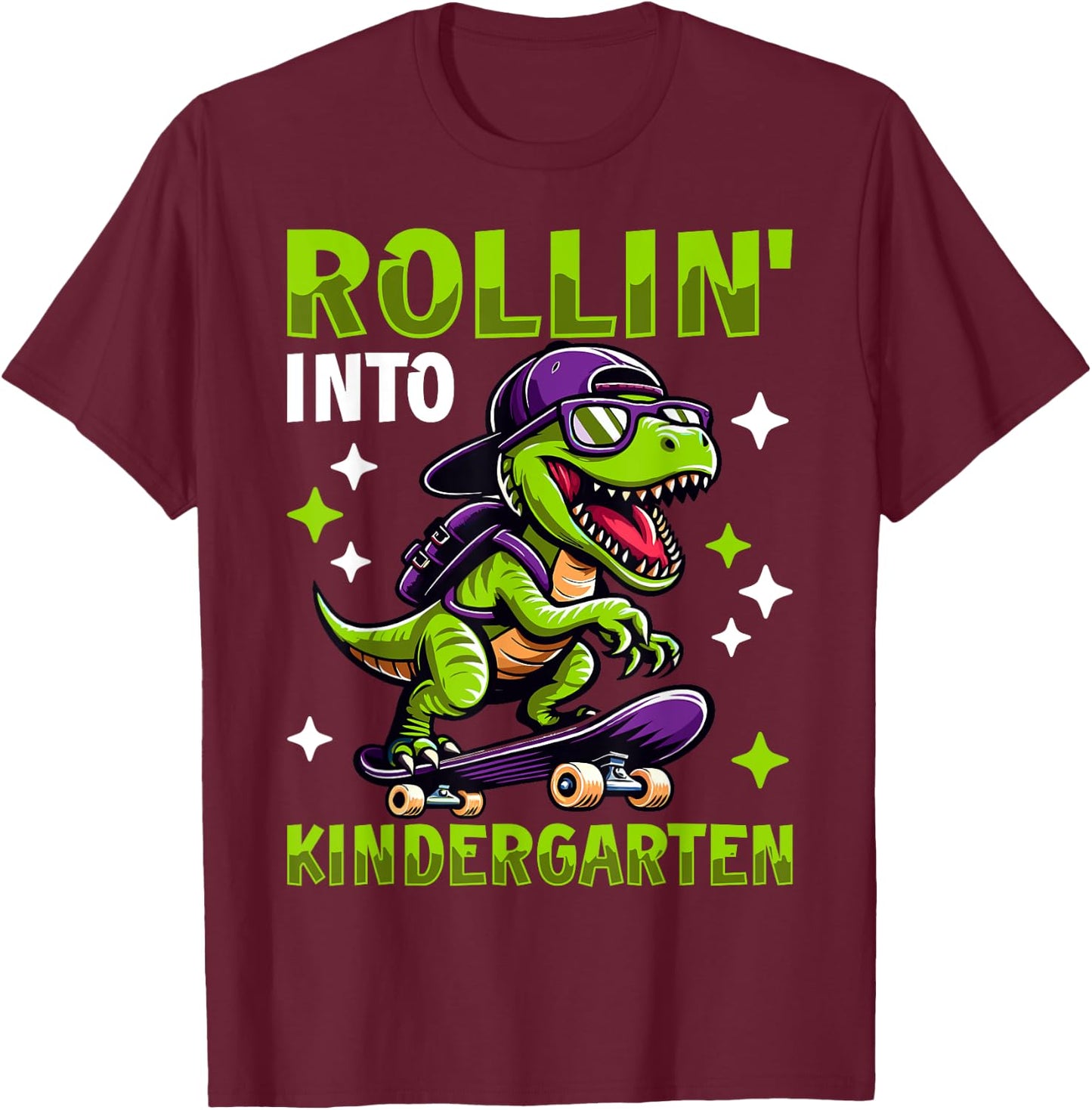 Rollin Into Kindergarten Dinosaur First Day Back To School T-Shirt - T-Shirt | Maroon