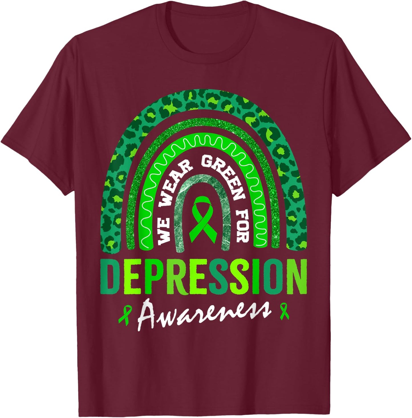 In October We Wear Green for Depression Awareness T-Shirt - T-Shirt | Maroon
