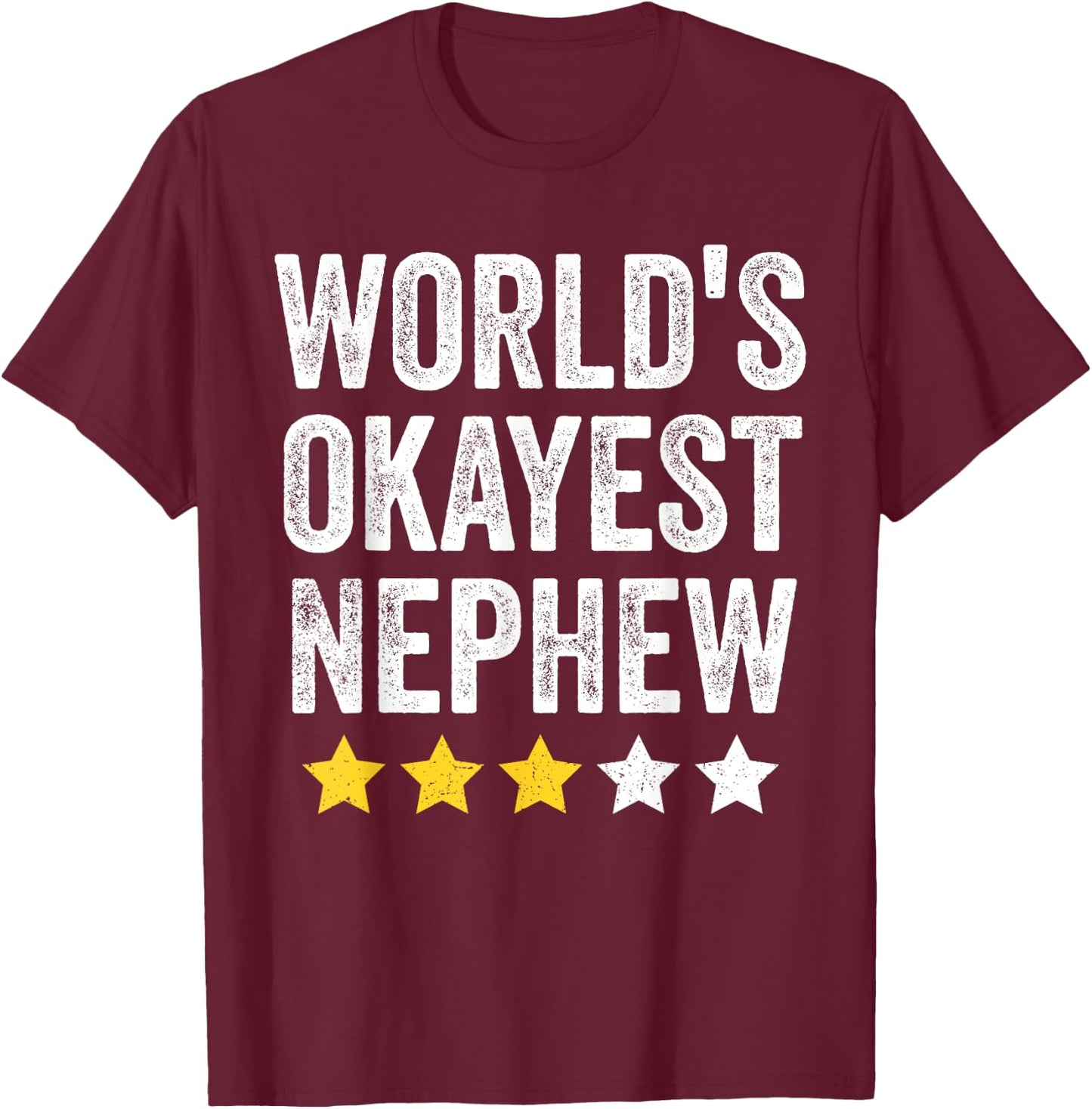 World's Okayest Nephew Funny Family Matching Vintage Style T-Shirt - T-Shirt | Maroon