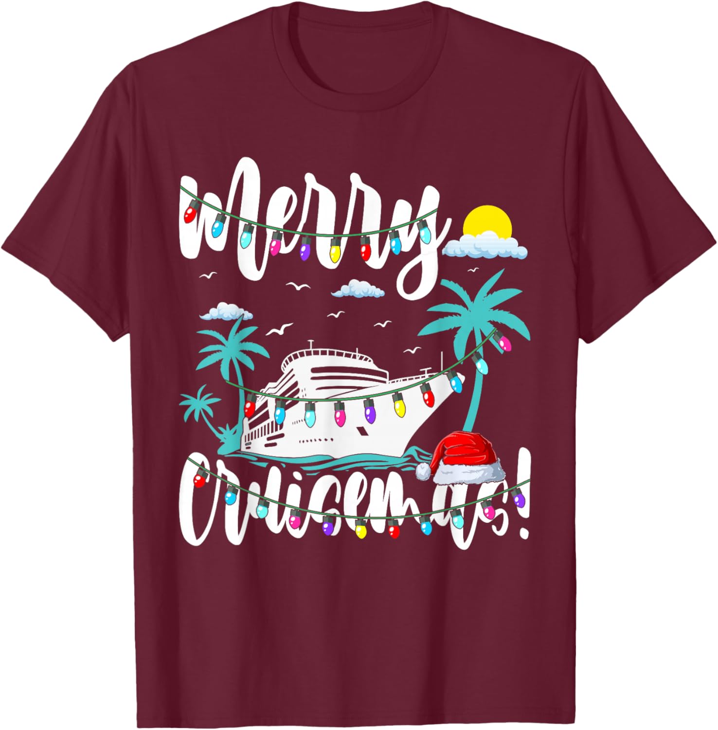 Tropical Heartbeat Christmas Cruise Merry Cruisemas T-Shirt - T-Shirt | Maroon