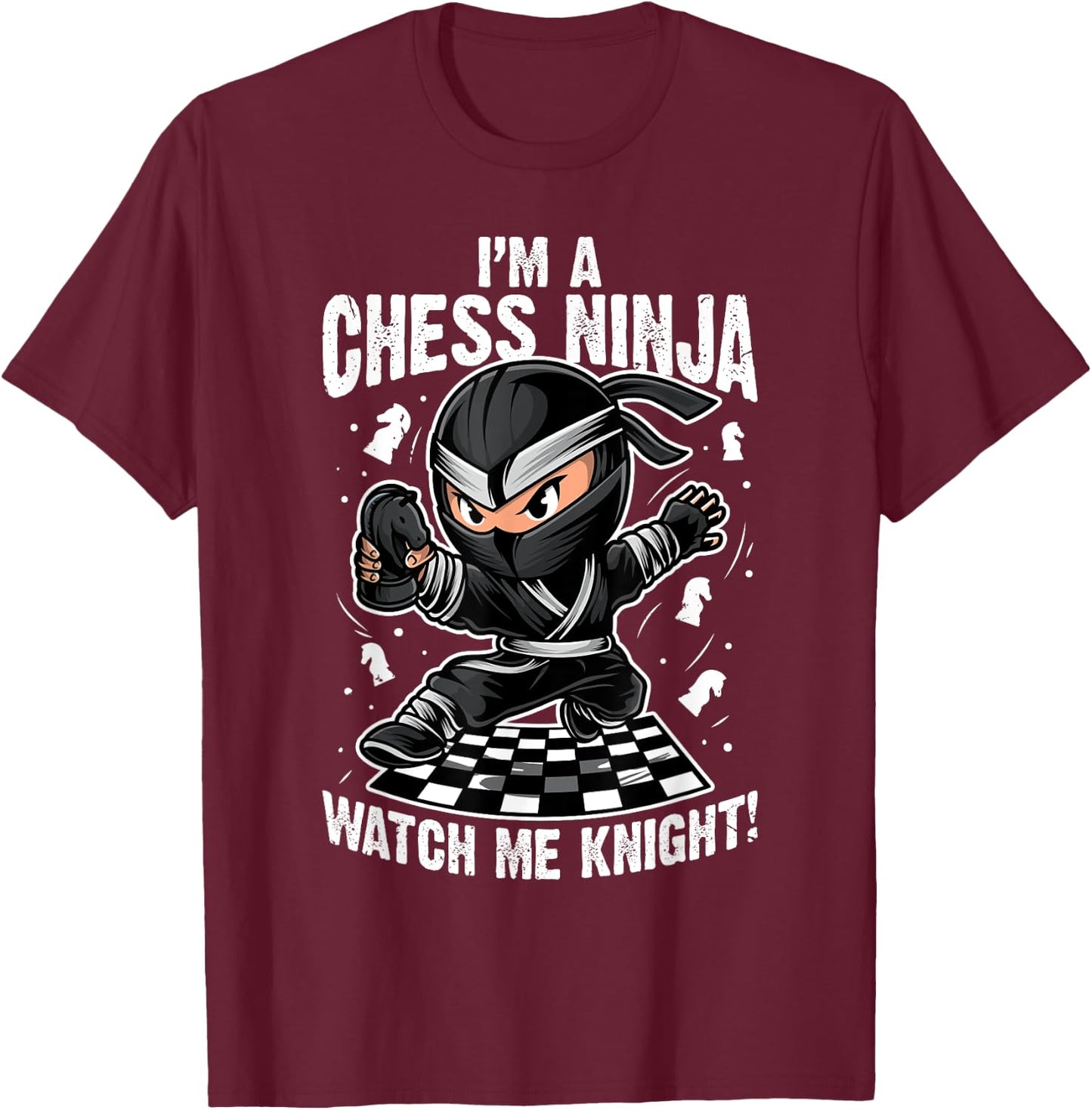 Chess Ninja Knight Funny Gift Chess Players T-Shirt - T-Shirt | Maroon