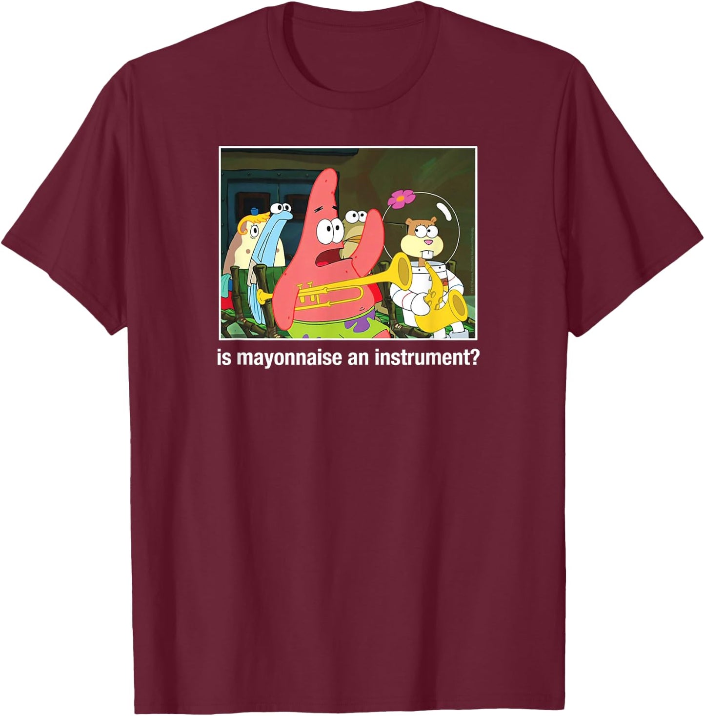 Spongebob Squarepants - Patrick Mayonnaise an Instrument T-Shirt - T-Shirt | Maroon