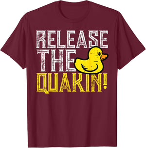Rubber Duck Release The Quackin Funny Parody Men Women Kids T-Shirt - T-Shirt | Maroon