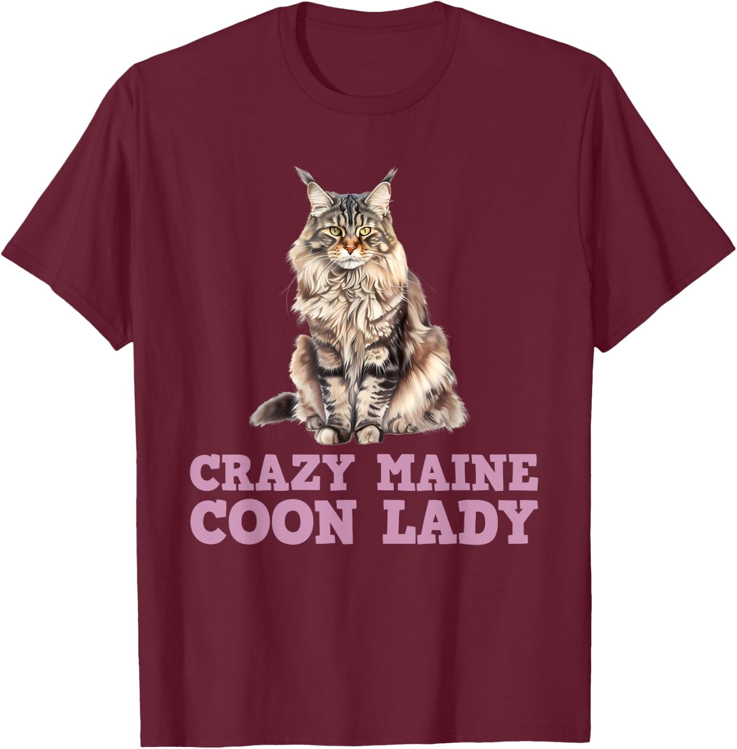 Maine Coon Mama CRAZY MAINE COON LADY Funny Women T-Shirt - T-Shirt | Maroon