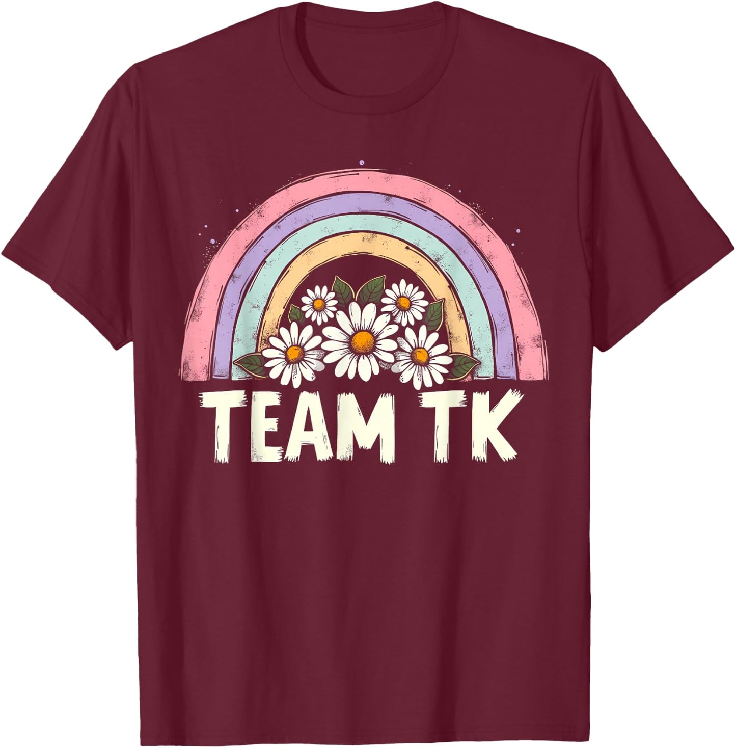 Team TK Retro Teacher Daisy Colorful - TK School Back Design T-Shirt - T-Shirt | Maroon