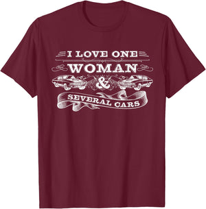 Car Guy Gifts, Car Mechanic, I Love One Woman & Several Cars T-Shirt - T-Shirt | Maroon