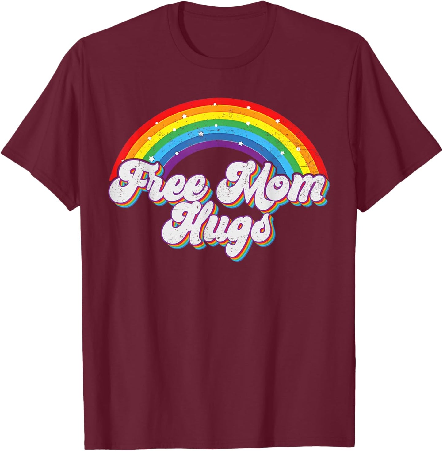 Free Mom Hugs LGBT Pride Rainbow Gay Lesbian Mother T-Shirt - T-Shirt | Maroon
