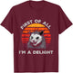 Sarcastic Pun Opossum Men Women First Of All Im A Delight T-Shirt - T-Shirt | Maroon